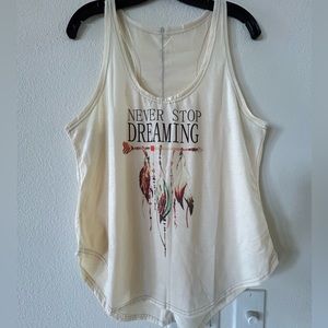"Never Stop Dreaming" Tank Top/Casual Top - Large